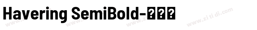 Havering SemiBold字体转换